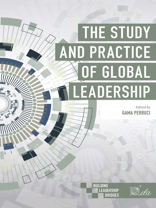 Title details for The Study and Practice of Global Leadership by Gama Perruci - Available